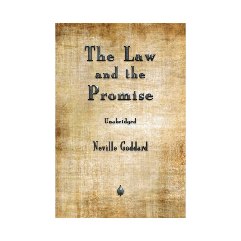 The Law and the Promise - by Neville Goddard, 1 of 2