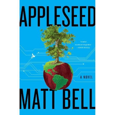 Appleseed - by Matt Bell