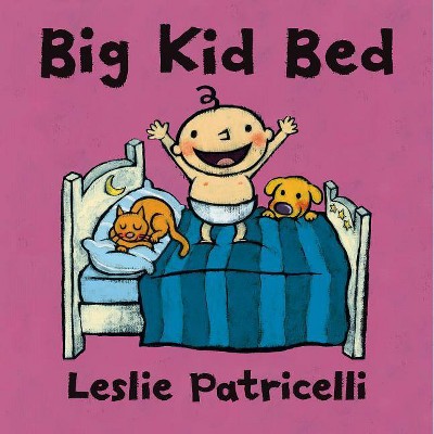 Big Kid Bed -  (Leslie Patricelli Boardbooks) (Hardcover)
