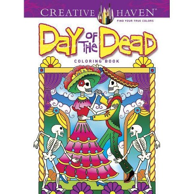 Day of the Dead - (Creative Haven Coloring Books) by  Marty Noble (Paperback)