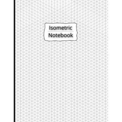 Isometric Notebook - by  G McBride (Paperback)