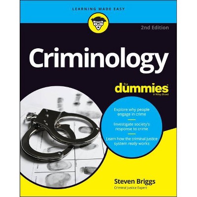 Criminology for Dummies - 2nd Edition by  Steven Briggs (Paperback)