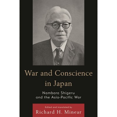 War and Conscience in Japan - (Asian Voices) by  Nambara Shigeru (Hardcover)