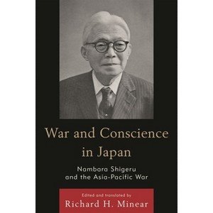War and Conscience in Japan - (Asian Voices) by  Nambara Shigeru (Hardcover) - 1 of 1
