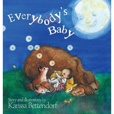 Everybody's Baby - by  Karissa Bettendorf (Hardcover)