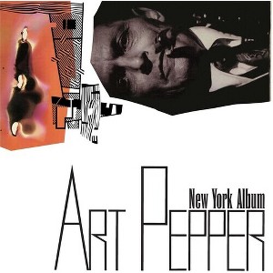 Art Pepper - New York Album - 1 of 1