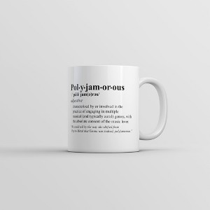 Crazy Dog T-Shirts Polyjamorous Definition Mug Funny Sarcastic Music Novelty Coffee Cup-11oz - 1 of 4