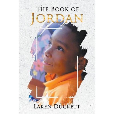 The Book of Jordan - by  Laken Duckett (Paperback)