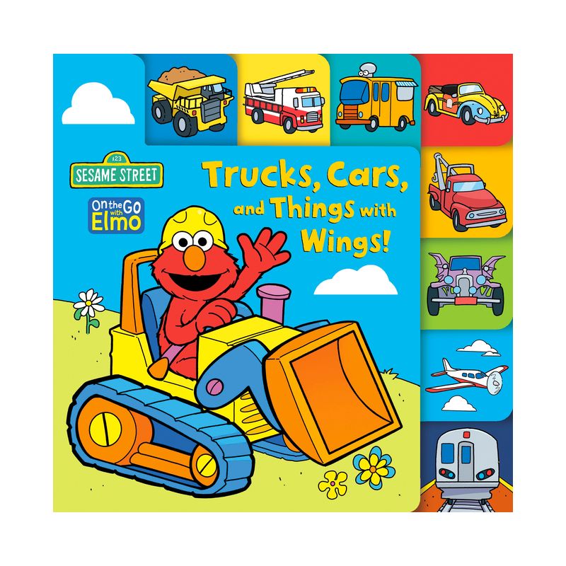 Trucks, Cars, and Things with Wings! (Sesame Street) - (On the Go with Elmo) by  Andrea Posner-Sanchez (Board Book), 1 of 2