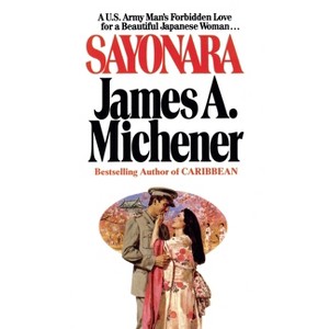 Sayonara - by  James A Michener (Paperback) - 1 of 1