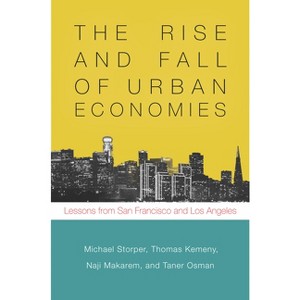 The Rise and Fall of Urban Economies - (Innovation and Technology in the World Economy) (Paperback) - 1 of 1