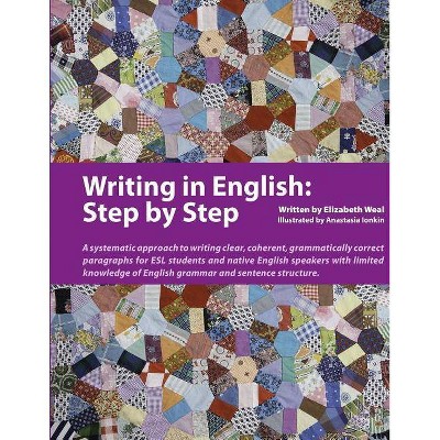 Writing in English - by  Elizabeth Weal (Paperback)