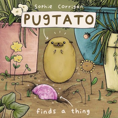 Pugtato Finds a Thing - by  Zondervan (Hardcover)