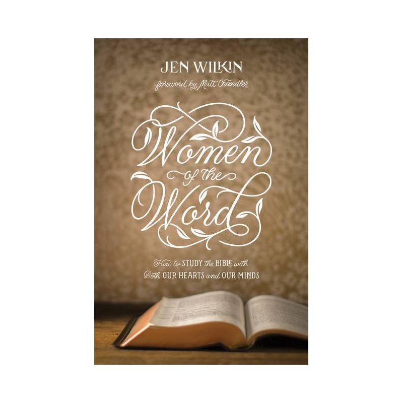 Women of the Word - 2nd Edition by  Jen Wilkin (Paperback), 1 of 2