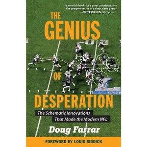 The Genius of Desperation - by  Doug Farrar (Paperback) - 1 of 1
