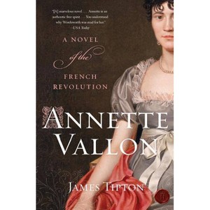 Annette Vallon - by  James Tipton (Paperback) - 1 of 1