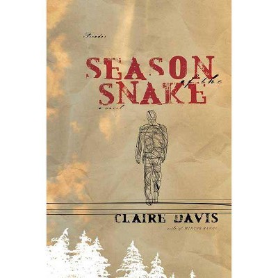 Season of the Snake - by  Claire Davis (Paperback)