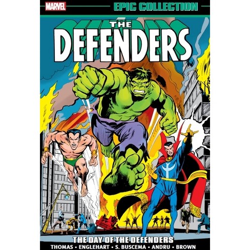 Defenders Epic Collection: The Day of the Defenders - by Roy Thomas &  Marvel Various (Paperback)