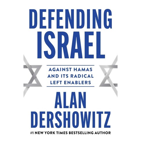 War Against the Jews: How to End Hamas Barbarism: Dershowitz, Alan