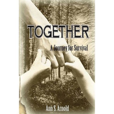 Together - by  Ann S Arnold (Paperback)