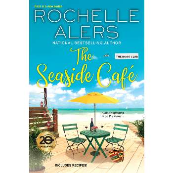 The Seaside Caf - (Book Club) by Rochelle Alers (Paperback)