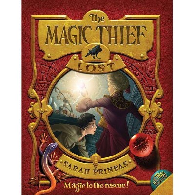 The Magic Thief: Lost - by  Sarah Prineas (Paperback)