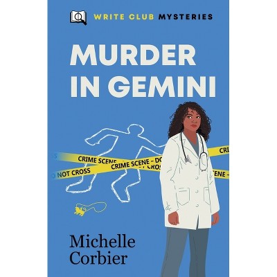 Murder In Gemini - (Write Club Mysteries) Large Print by  Michelle Corbier (Paperback)