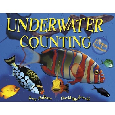 Underwater Counting - (Jerry Pallotta's Counting Books) by  Jerry Pallotta (Paperback)