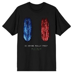 The Matrix 4 Red and Blue Pill Is Anyone Really Free Men's Black T-shirt - 1 of 1