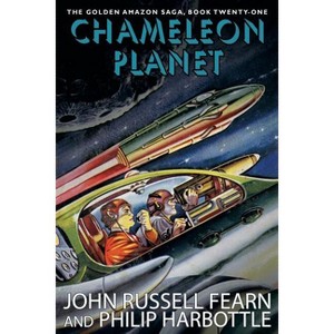 Chameleon Planet - by  John Russell Fearn & Philip Harbottle (Paperback) - 1 of 1