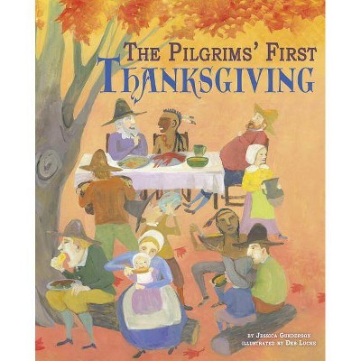 The Pilgrims' First Thanksgiving - by  Jessica Gunderson (Paperback)