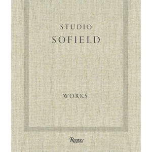 Studio Sofield - by  William Sofield & Emma O'Neill (Hardcover) - 1 of 1
