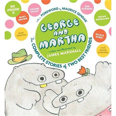 George and Martha: The Complete Stories of Two Best Friends Collector's Edition - (George & Martha Early Reader (Library)) by  James Marshall