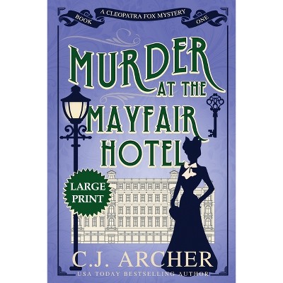 Murder At The Mayfair Hotel - (cleopatra Fox Mysteries) Large Print By ...