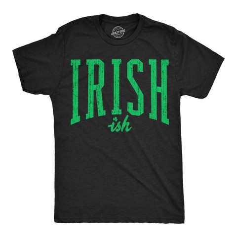 Мужские футболки Crazy Dog T-Shirts, Inc. Mens Funny T Shirts Irishish Sarcastic St Patricks Day Tee For Men - Crazy Dog Men's T Shirt for Saint Patrick's Day Black L