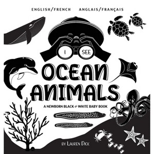 I See Ocean Animals - Large Print by  Lauren Dick (Hardcover) - 1 of 1