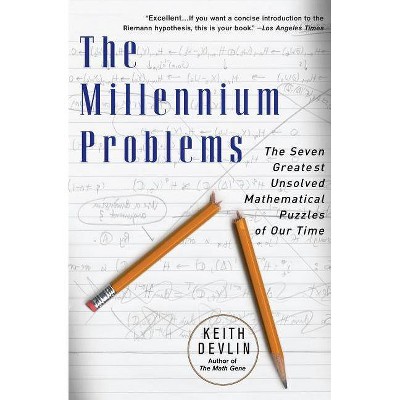 The Millennium Problems - by  Keith Devlin (Paperback)