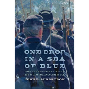 One Drop in a Sea of Blue - by  John B Lundstrom (Paperback) - 1 of 1
