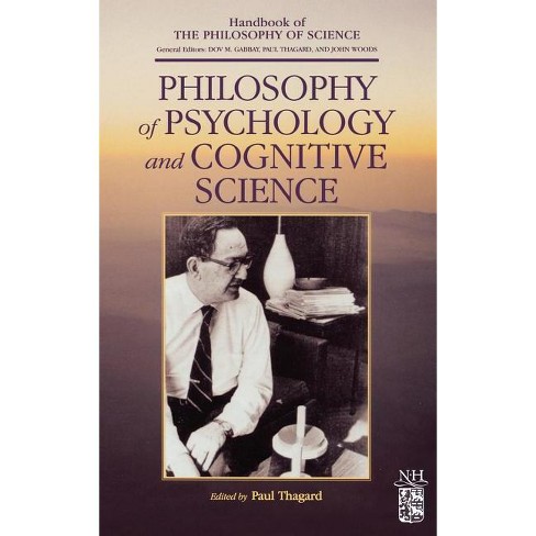 Philosophy Psyc & Cognitive Sci - (handbook Of The Philosophy Of