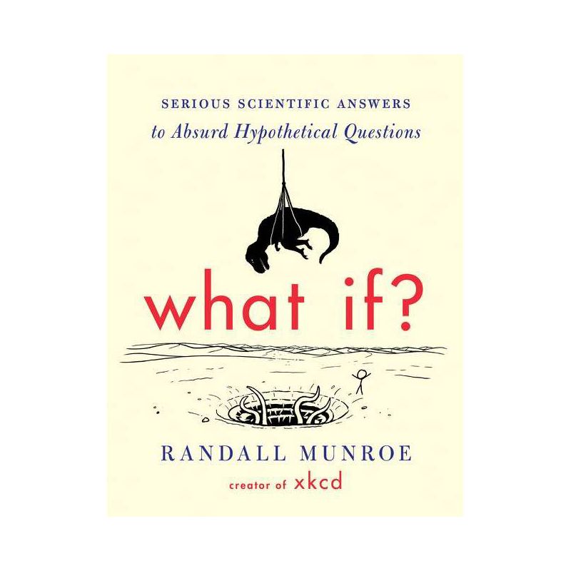 What If? (Hardcover) by Randall Munroe, 1 of 2