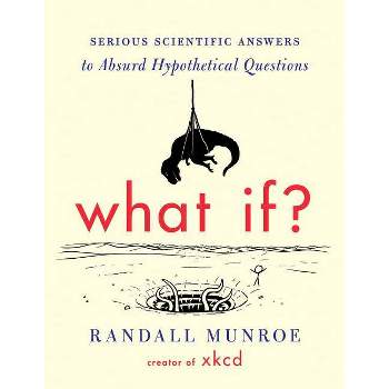 What If? (Hardcover) by Randall Munroe