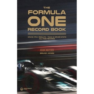 The Formula One Record Book (2023) - (Formula One Yearbook) by  Bruce Jones (Paperback) - 1 of 1