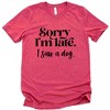 Simply Sage Market Sorry I'm Late I Saw A Dog Short Sleeve Tee - 2 of 4