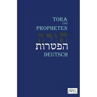 Die Tora nach der Übersetzung von Moses Mendelssohn - 4th Edition by  Annette M Boeckler (Paperback)