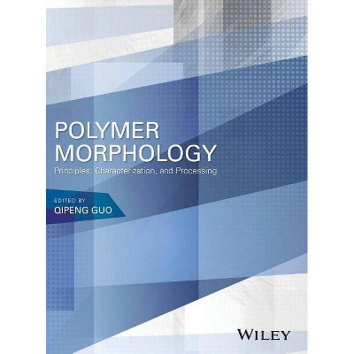 Polymer Morphology - by  Qipeng Guo (Hardcover)