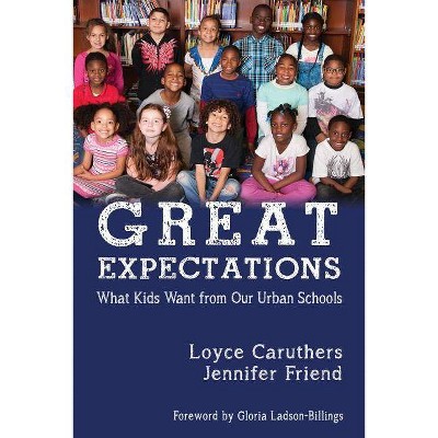 Great Expectations - by  Loyce Caruthers & Jennifer Friend (Paperback)