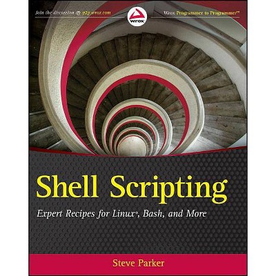 Shell Scripting - by  Steve Parker (Paperback)