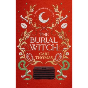 The Burial Witch - (Threadneedle) by  Cari Thomas (Hardcover) - 1 of 1