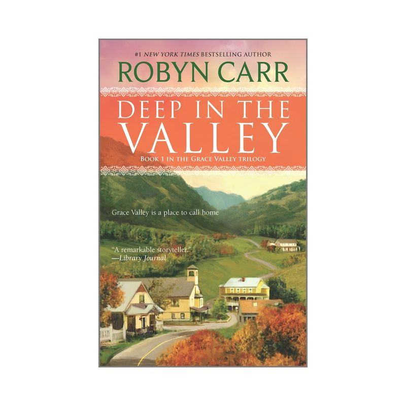 Deep in the Valley ( The Grace Valley Trilogy) (Reprint) (Paperback) by Robyn Carr, 1 of 2