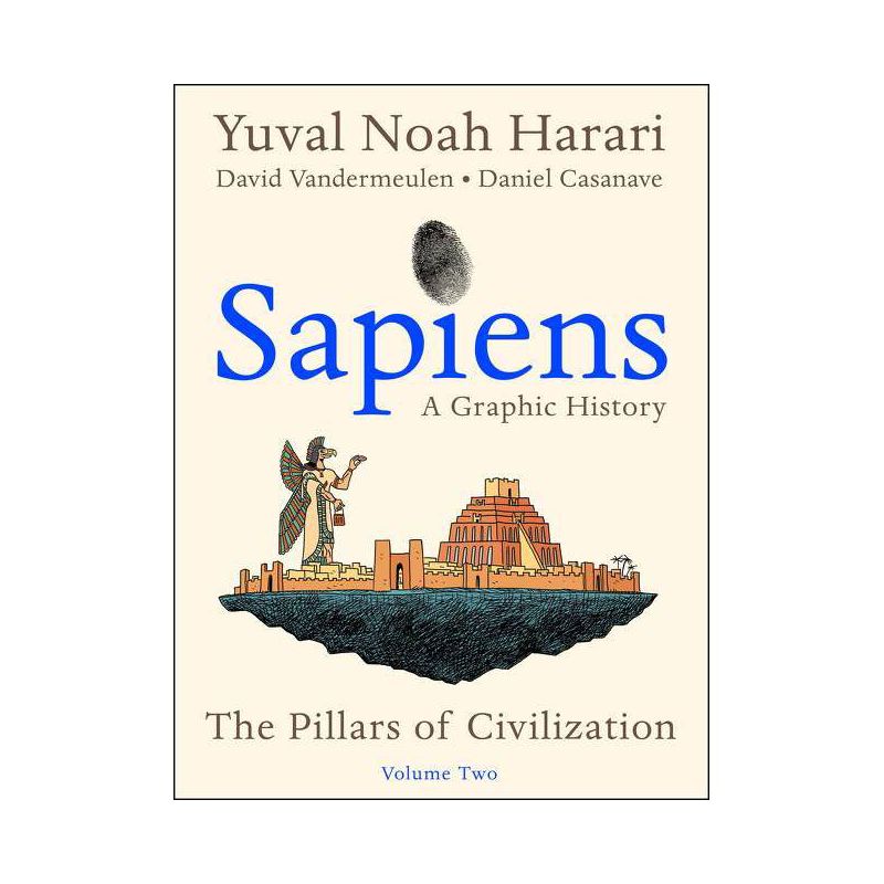 Sapiens: A Graphic History, Volume 2 - by Yuval Noah Harari, 1 of 4